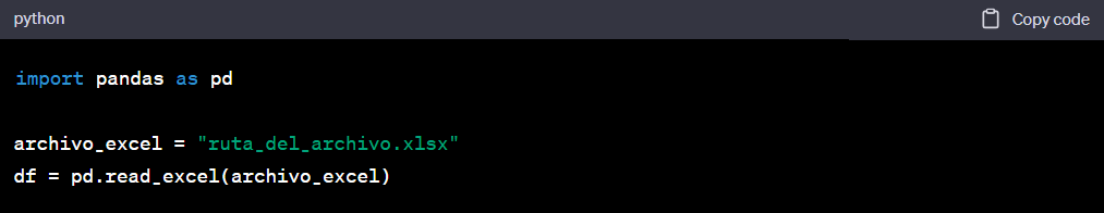 Código Python: 
import pandas as pd
archivo_excel="ruta_del_archivo.xlsx" 
df=pd.read_excel(archivo_excel)